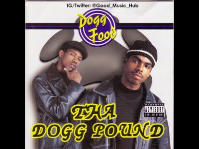 06 – Cyco-Lic-No – Tha Dogg Pound – Explicit – FULL ALBUM PLAYLIST