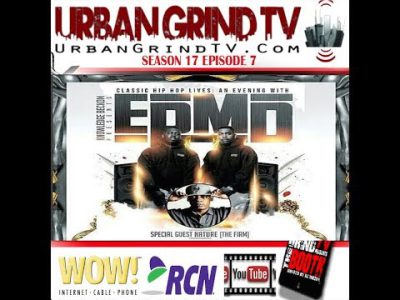 17×06 @ClassicHipHopLives EPMD & Nature from The Firm on @UrbanGrindTV with a Live Band