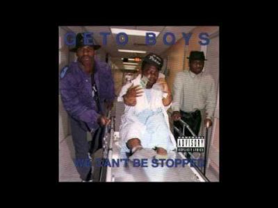 1991 – Geto Boys – We Can't Be Stopped    full cd