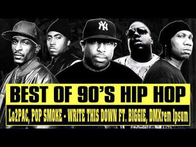 2PAC, POP SMOKE – WRITE THIS DOWN FT. BIGGIE, DMX, EAZY E, ICE CUBE, DR DRE, NWA, NIPSEY, SNOOP DOGG
