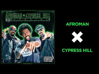 Afroman X Cypress Hill (Succursale Mashup)