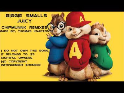 Alvin and the chipmunks – Biggie Smalls Juicy