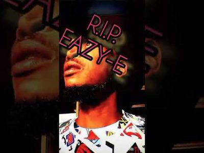 B.I.DUB R.I.P. EAZY E