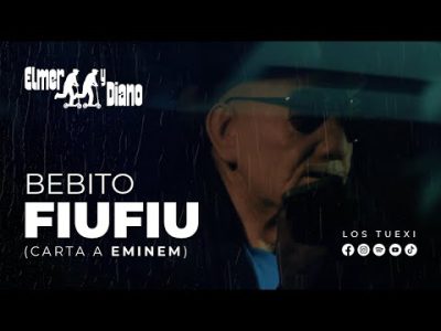 Bebito fiu fiu – Carta a eminem por Elmer y DIano