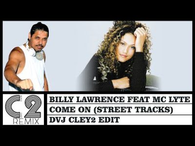 Billy Lawrence feat MC Lyte – Come on (Street Tracks) 94bpm – DVJ Cley2