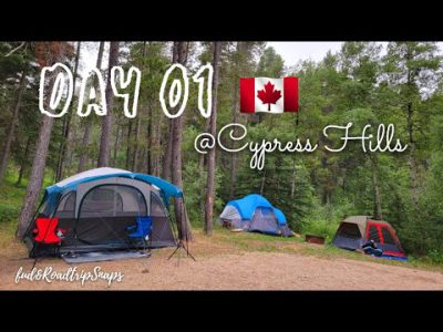 BUHAY CANADA🇨🇦 | CYPRESS HILLS INTERPROVINCIAL PARK | DAY 01 CAMPING
