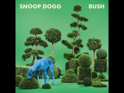 Bush-Snoop Dogg (Full Album)