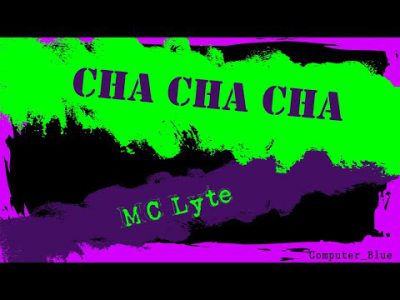 Cha Cha Cha – MC Lyte Karaoke Version