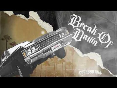 Cypress Hill – "Break of Dawn" (Official Audio)