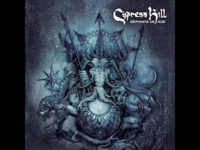 Cypress Hill – Elephants on Acid (Full Album) [2018]