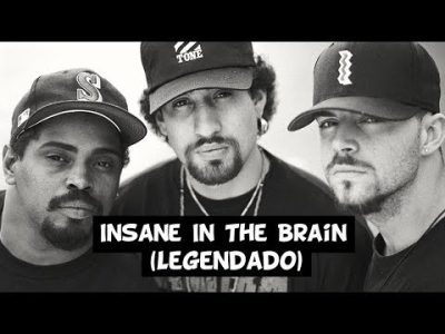 Cypress Hill – Insane In The Brain [Legendado]