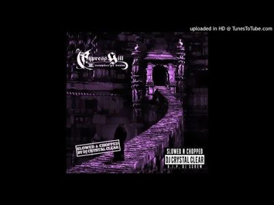 Cypress Hill-Killa Hill Niggas Slowed & Chopped by Dj Crystal Clear