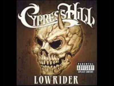 Cypress hill – Lowrider
