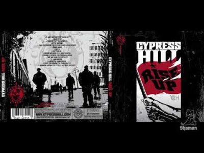 CYPRESSHILLRISEUP FULL ALBUM