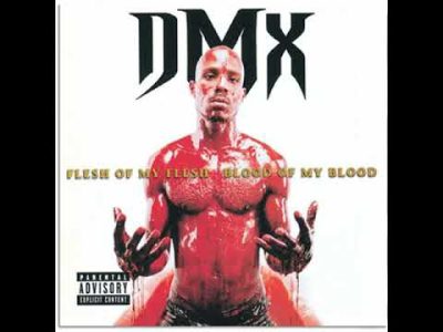 D M X – FleshOfMyFlesh BloodOfMyBlood FULLALBUM
