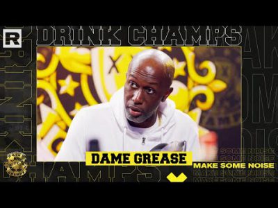 Dame Grease On Working With DMX & Ruff Ryders, Bad Boy Records & More | Drink Champs