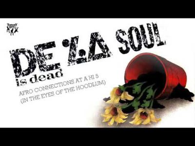 De La Soul   Afro Connections At a Hi 5 In the Eyes of a Hoodlum