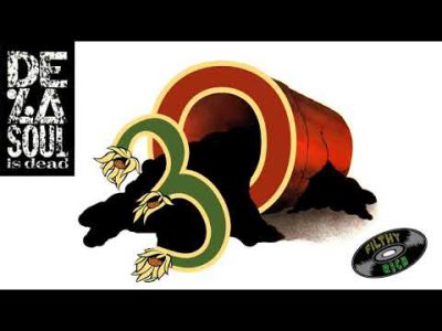 De La Soul – De La Soul Is Dead 30th Anniversary Tribute Mix by DJ Filthy Rich