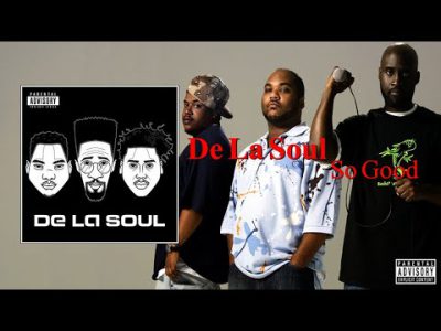 De La Soul – So Good (Full Album) (2021)