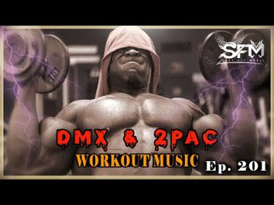 DMX and 2Pac Gym Workout Music 2021 – Svet Fit Music
