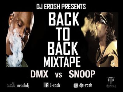 DMX VS SNOOP BACK2BACK MIXTAPE