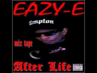 EAZY E AFTER LIFE FULL MIX TAPE 2017