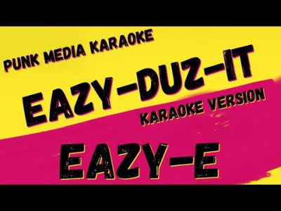EAZY-E ✴ EAZY-DUZ-IT ✴ KARAOKE INSTRUMENTAL ✴ PMK