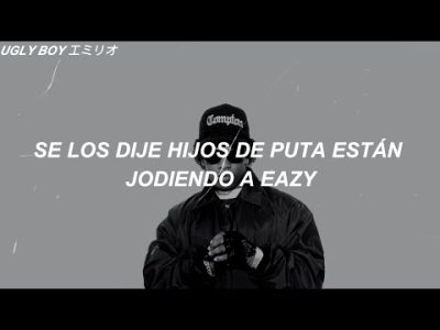 Eazy-E – It’s On (Traducida al español)