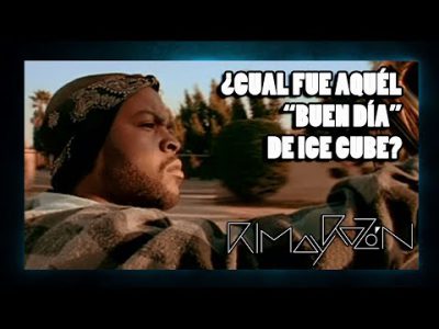 El "Buen Día" de Ice Cube