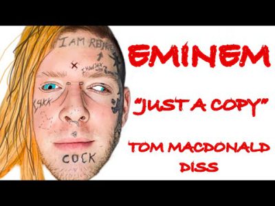 EMINEM – “Just a Copy” (TOM MACDONALD DISS)