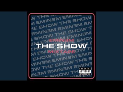 Eminem – The Show – Mixtape