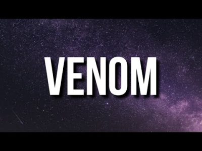 Eminem – Venom (Lyrics) [TikTok Song]