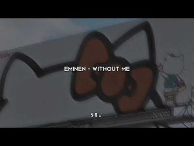Eminem – Without me  [sped up]