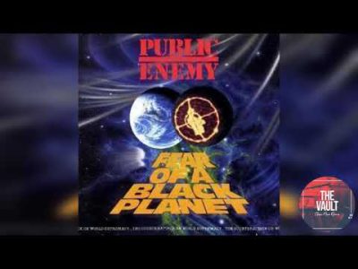 Ep. 26: Public Enemy-Fear Of A Black Planet. “You’ve Got To Fight The Powers That Be”