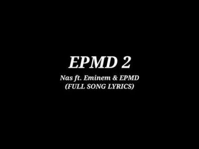 EPMD 2 – Nas ft. Eminem & EPMD (Full Song Lyrics)
