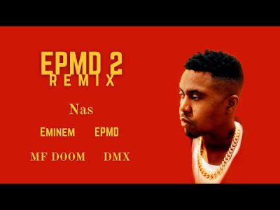 EPMD 2 Remix (Nas, Eminem, DMX, MF DOOM & EPMD) – Mashup [Explicit]