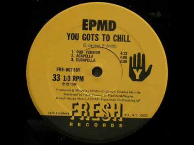 EPMD – You Gots To Chill (Dubapella)