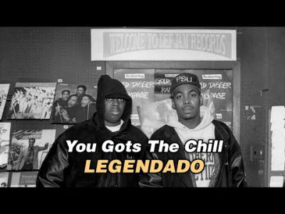 EPMD – You Gots To Chill (Legendado)