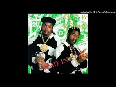 ERIC B AND RAKIM Paid In Full