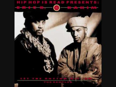 Eric B. & Rakim – Let The Rhythm Hit 'Em