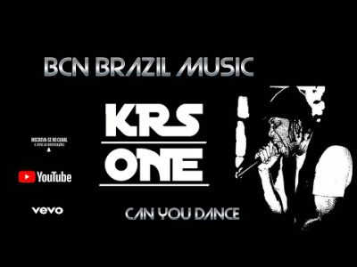 👑 Can You Dance KRS-One (Remix) 👉 Instagram @bcnbrazilmusic💥♫ 🔈 🎧 🔥✨