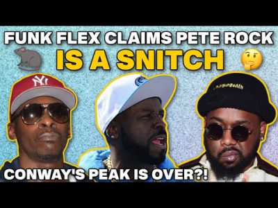 Funk Flex Claims Pete Rock Is A Snitch… Conway's Disgruntle & His Peak Is Over??