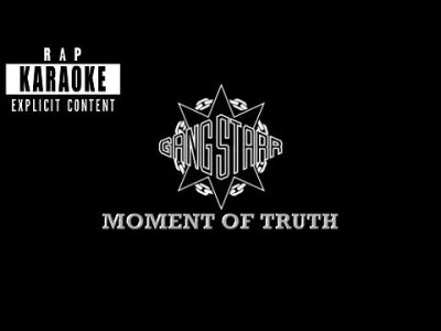 Gang Starr – Moment Of Truth [Rap Karaoke]