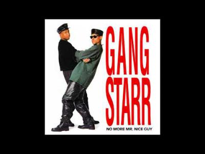 Gang Starr – No more mr. nice guy (HQ)