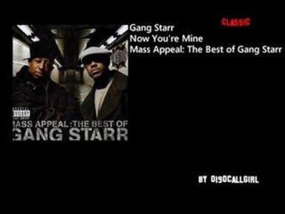 Gang Starr – Now You're Mine
