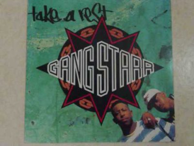 Gang Starr – Take A Rest (Take Five Mix)