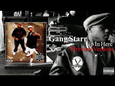 Gang Starr – Up In Here (Preview Version) (2022)