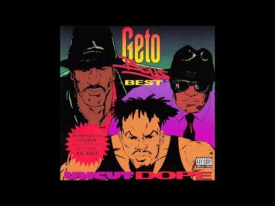 Geto Boys – Uncut Dope 1992 Full Album