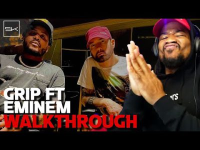 GRIP & EMINEM- WALKTHROUGH – FLOWS ON THIS TRACK WERE CRAZY!