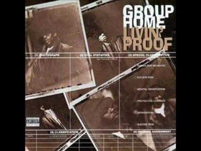 Group Home – Livin Proof